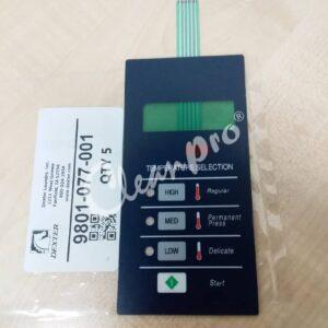 DEXTER SPARE PART (6-DEX-A2-138) DEXTER MEMBRANE SWITCH PANEL ASSEMBLY CODE: 9801-077-001 for LAUNDRY PARTS